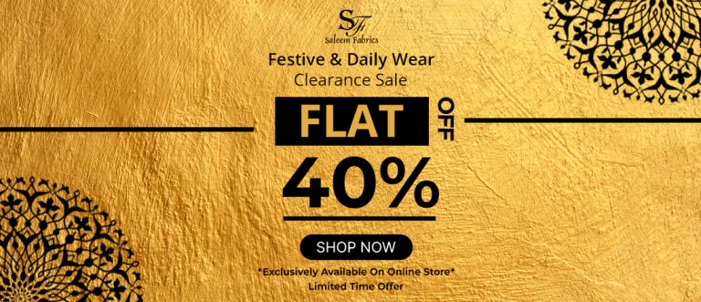 Saleem fabrics Festive Sale 2024 Flat 40% Off With Price