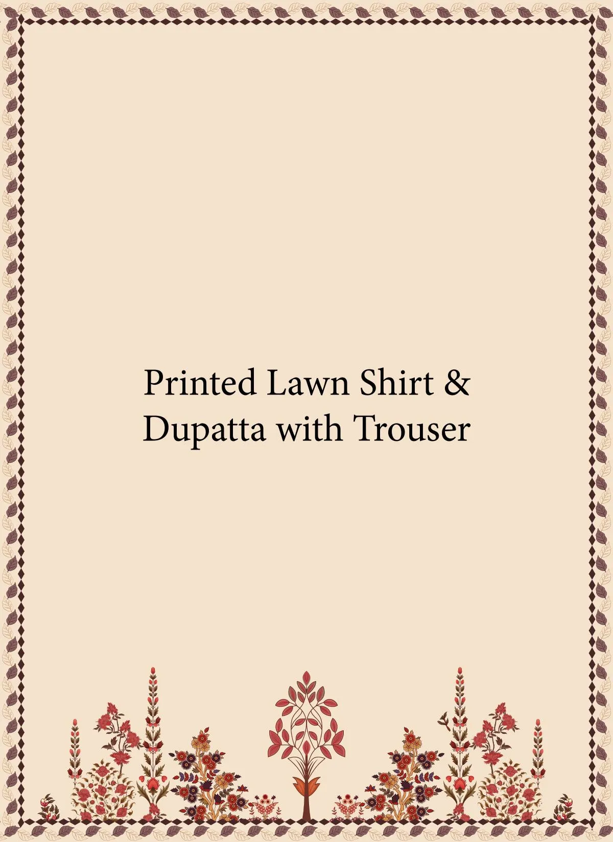 Printed lawn shirt and dupatta with trouser